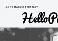 HelloPrint Go To Market Strategy
