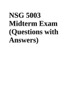 NSG 5003 Midterm Exam &vert; NSG5003 Week 2 Patho Quiz &vert; NSG 5003 WEEK 5 QUIZ And NSG5003 Midterm Exam 