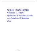 NCLEX RN (NUR2310) Versions 1-12 850+ Questions & Answers Grade A+ Guaranteed Summer 2022