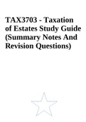 TAX3703 - Taxation of Estates Study Guide (Summary Notes And Revision Questions)