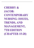 Cherry & Jacob Contemporary Nursing Issues, Trends, and Management, 7th Edition CHAPTER 15-28| 2022 latest update 