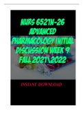 NURS 6521N-26 ADVANCED PHARMACOLOGY INITIAL DISCUSSION WEEK 9 FALL 2022