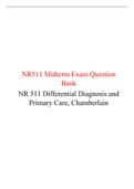 NR 511 Week 4 Midterm Question Bank: Differential Diagnosis and Primary Care Practicum: Chamberlain.