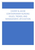 CHERRY & JACOB CONTEMPORARY NURSING ISSUES&comma; TRENDS&comma; AND MANAGEMENT&comma; 8TH EDITION