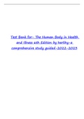 Exam &lpar;elaborations&rpar; TEST BANKThe Human Body in Health and Illness 6th Edition  by herlihy-a comprehensive study guided-2022-2023