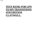 TEST BANK FOR LPN TO RN TRANSITIONS 4TH EDITION BY CLAYWELL