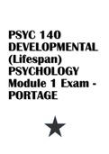 PSYC 140 DEVELOPMENTAL (Lifespan) PSYCHOLOGY Module 1 Exam - PORTAGE LEARNING