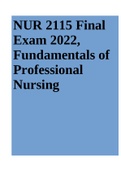 NUR 2115 Final Exam 2022, Fundamentals of Professional Nursing