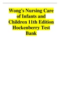 Test bank for Wong's Nursing Care of Infants and Children 11th Edition by Hockenberry Chapter 1-34
