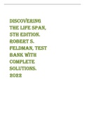 Discovering the Life Span, 5th Edition. Robert S. Feldman, Test Bank WITH COMPLETE SOLUTIONS