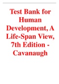 Test Bank for Human Development, A Life-Span View, 7th Edition - Cavanaugh