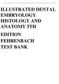ILLUSTRATED DENTAL EMBRYOLOGY HISTOLOGY AND ANATOMY 5TH EDITION FEHRENBACH TEST BANK