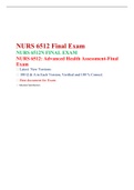 NURS 6512 Final Exam (Version 3) NURS 6512N FINAL EXAM NURS 6512: Advanced Health Assessment-Final Exam • Latest  New Versions • 100 Q & A in Each Version, Verified and 100 % Correct| • Best document for Exam • Absolute Satisfaction