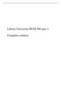 Liberty University BUSI 300 quiz 1 Complete solution.pdf