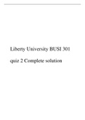 Liberty University BUSI 301 quiz 2 Complete solution.pdf