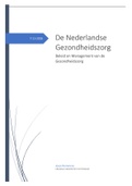 Blok 1 kennis: De Nederlandse Gezondheidszorg (colleges/werkgroepen/literatuur)