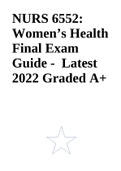 NURS 6552: Women’s Health Final Exam Guide - Latest 2022 Graded A+