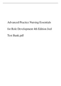 Advanced Practice Nursing Essentials for Role Development 4th Edition Joel Test Bank.pdf