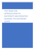 TEST BANK FOR INTRODUCTION TO MATERNITY AND PEDIATRIC NURSING 7TH EDITION BY LEIFER