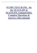 NCSBN TEST BANK - for the NCLEX-RN & NCLEX-PN, Updated 2022, Complete Questions & Answers with rationale