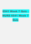 6541 Week 7 Quiz - NURS 6541 Week 7 Quiz