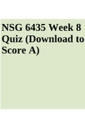 NSG 6435 Week 8 Quiz (Download to Score A)