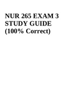 NUR 265 EXAM 3 STUDY GUIDE (100% Correct)
