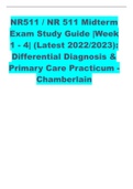 NR511 / NR 511 Midterm Exam Study Guide |Week 1 - 4| (Latest 2022/2023): Differential Diagnosis & Primary Care Practicum - Chamberlain