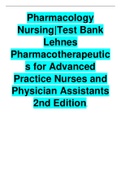 Pharmacology Nursing|Test Bank Lehnes Pharmacotherapeutics for Advanced Practice Nurses and Physician Assistants 2nd Edition.
