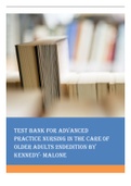 TEST BANK FOR ADVANCED PRACTICE NURSING IN THE CARE OF OLDER ADULTS 2NDEDITION BY  KENNEDY- MALONE