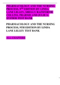 Pharmacology and the Nursing Process, 9th Edition by Linda Lane Lilley Test Bank