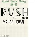 Alevel Dance theory notes- Akram Khan Rush