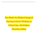 Test Bank for Medical-Surgical Nursing Critical Thinking in Client Care, 4th Edition  Priscilla LeMon