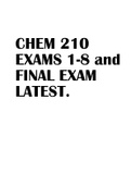 CHEM 210 EXAMS 1-8 and FINAL EXAM LATEST.