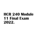 HCR 240 MODULE 10 FINAL EXAM And HCR 240 Module 11 Final Exam 2022