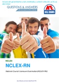 NCLEX RN QUESTIONS AND ANSWERS with explanations, LATEST UPDATE ACTUAL 2022 FILE