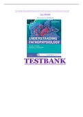 TEST BACK FOR UNDERSTANDING PATHOPHYSIOLOGY 6TH EDITION BY HUETHER TEST BANK