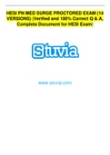 HESI PN MED SURGE PROCTORED EXAM (14 VERSIONS) |Verified and 100% Correct Q & A, Complete Document for HESI Exam|