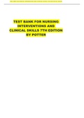 TEST BANK FOR NURSING INTERVENTIONS AND CLINICAL SKILLS 7TH EDITION BY POTTER  2022