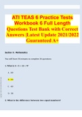 ATI TEAS 6 Practice Tests Workbook 6 Full Length Questions Test Bank with Correct Answers |Latest Update 2021/2022 Guaranteed A+ 