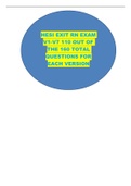 HESI EXIT RN EXAM V1-V7 110 OUT OF THE 160 TOTAL QUESTIONS FOR EACH VERSION