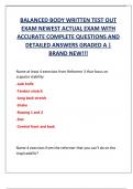 BALANCED BODY WRITTEN TEST OUT  EXAM NEWEST ACTUAL EXAM WITH  ACCURATE COMPLETE QUESTIONS AND  DETAILED ANSWERS GRADED A &vert;  BRAND NEW&excl;&excl;&excl;