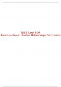 Test Bank For Person to Person&colon; Positive Relationships Don't Just Happen 5th Edition All Chapters - 9780132288149