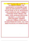 TEST BANK FOR CLINICAL MANIFESTATIONS AND ASSESSMENT OF RESPIRATORY DISEASE 8TH EDITION JARDINS EXAM WITH ACTUAL QUESTIONS AND COMPLETE 100&percnt; CORRECT ANSWERS WITH VRFIED AND WELL EXPLAINED RATIONALES GRADED A&plus; LATEST 2024 UPDATED NEW VERSION ALREADY PASSED