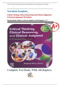 Test Bank Complete&lowbar; Critical Thinking&comma; Clinical Reasoning And Clinical Judgement A Practical Approach 7th Edition&comma; by Rosalinda Alfaro-LeFevre &lpar;Author&rpar; All Chapters 1-7