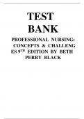 Test Bank for Professional Nursing&colon; Concepts and Challenges 9th Edition by Beth Black&comma; ISBN&colon; 9780323551137 &vert; Complete Guide A&plus;