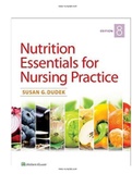 Nutrition Essentials for Nursing Practice 8th Edition Dudek Test Bank