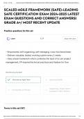 SCALED AGILE FRAMEWORK &lpar;SAFE&rpar;-LEADING SAFE CERTIFICATION EXAM 2024-2025 LATEST EXAM QUESTIONS AND CORRECT ANSWERS&vert; GRADE A&plus;&sol; MOST RECENT UPDATE