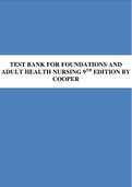 TEST BANK FOR FOUNDATIONS AND ADULT HEALTH NURSING 9TH EDITION BY COOPER | COMPLETE GUIDE A+