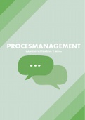 Samenvatting Procesmanagement, ISBN: 9789001898977 Hoofdstukken 1 t/m 6